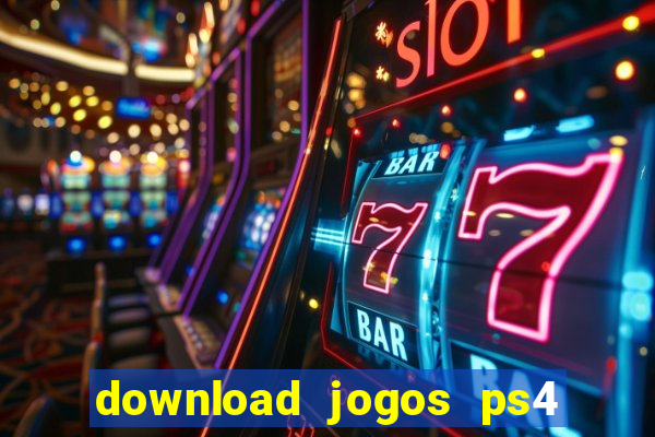 download jogos ps4 pkg pt-br